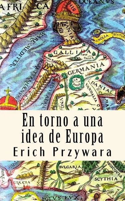 Erich Przywara - Idea de Europa: La 