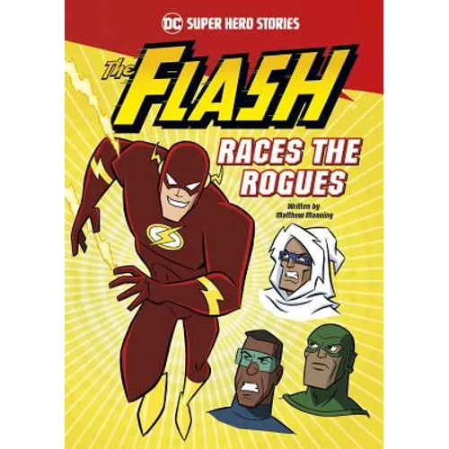 The Flash Races the Rogues - Hardcover