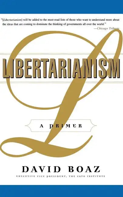 Libertarianism: A Primer - Paperback