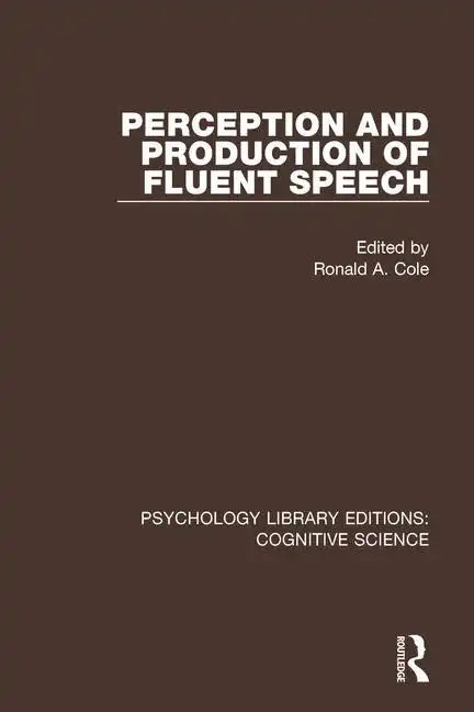 Perception and Production of Fluent Speech - Paperback