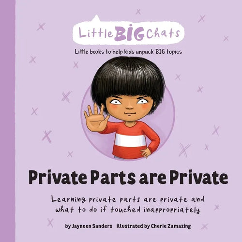 Private Parts are Private: Learning private parts are private and what to do if touched inappropriately - Paperback