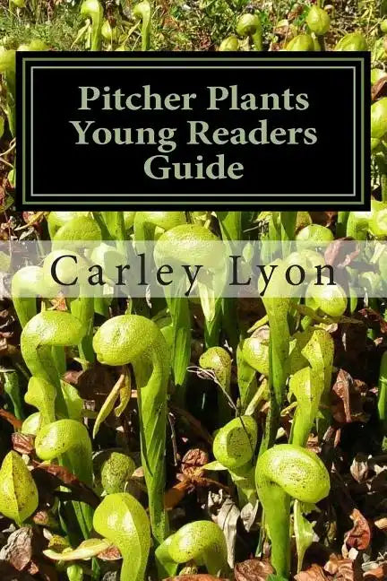 Pitcher Plants Young Readers Guide - Paperback