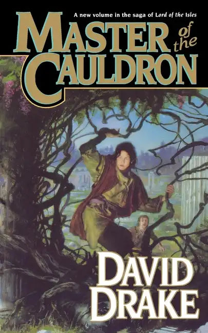 Master of the Cauldron: The Sixth Book in the Epic Saga of 'Lord of the Isles' - Paperback