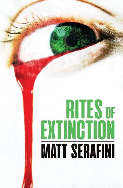Rites of Extinction - Paperback
