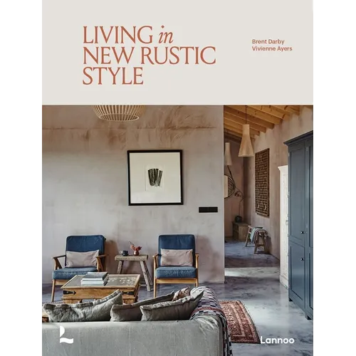 Living in New Rustic Style - Hardcover