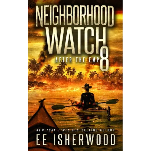 Neighborhood Watch 8: After the EMP - Paperback