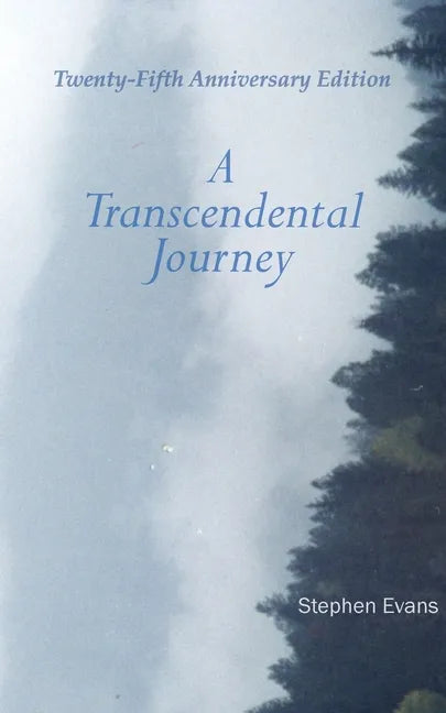 A Transcendental Journey: Twenty-Fifth Anniversary Edition - Paperback