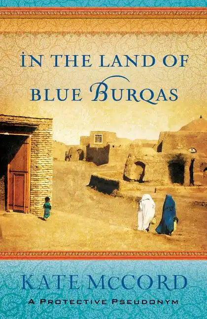In the Land of Blue Burqas - Paperback