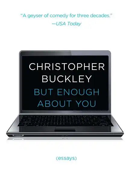 But Enough about You: Essays - Paperback