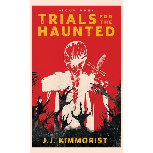 Trials for the Haunted - Hardcover