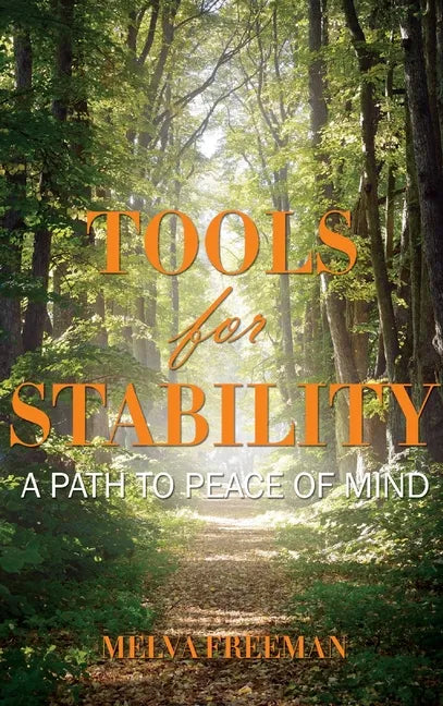 Tools for Stability: A Path to Peace of Mind - Hardcover
