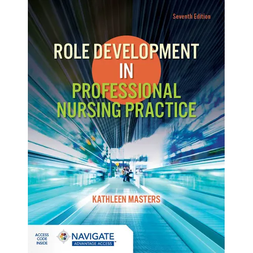 Role Development in Professional Nursing Practice - Paperback