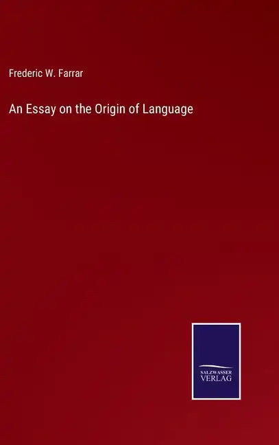 An Essay on the Origin of Language - Hardcover