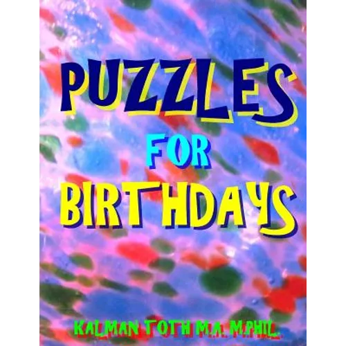 Puzzles for Birthdays: 133 Large Print Themed Word Search Puzzles - Paperback