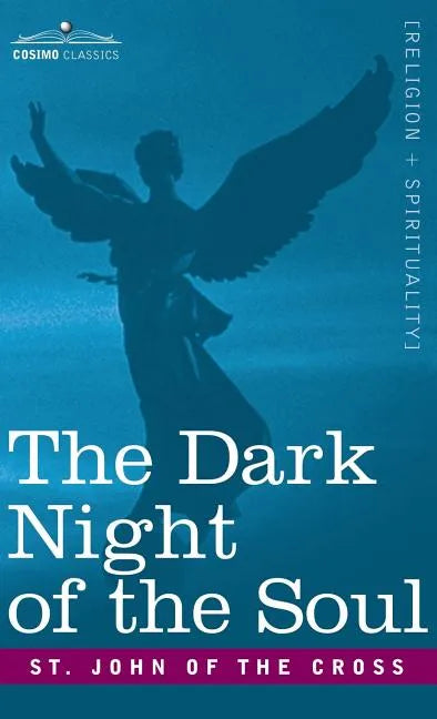 The Dark Night of the Soul - Hardcover