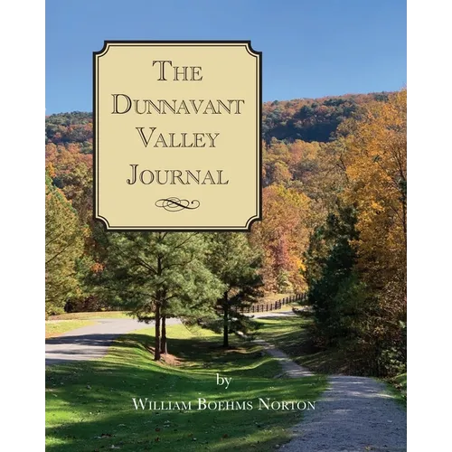 The Dunnavant Valley Journal - Paperback