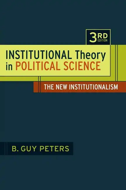 Institutional Theory in Political Science - Paperback