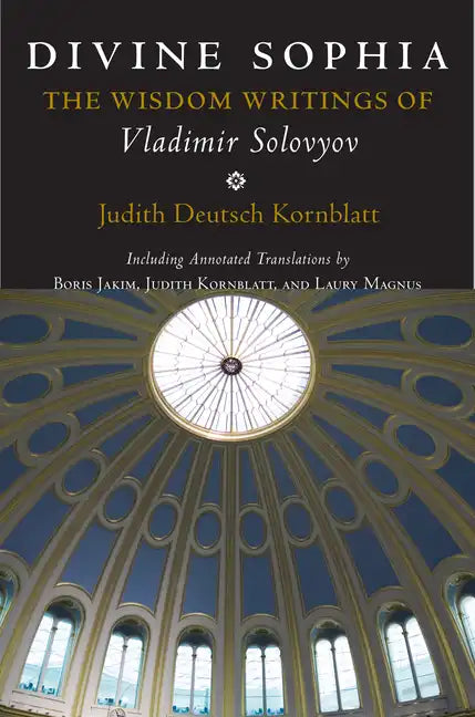 Divine Sophia: The Wisdom Writings of Vladimir Solovyov - Paperback