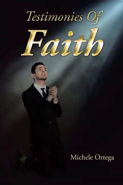 Testimonies Of Faith - Paperback