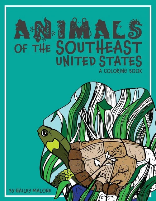 Animals of the Southeast United States:: A Coloring Book - Paperback