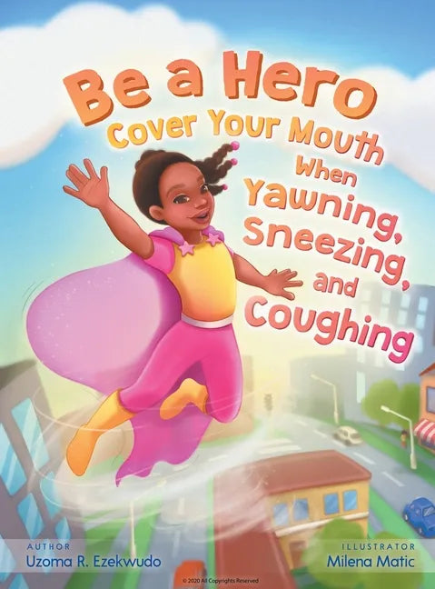 Be a Hero - Hardcover