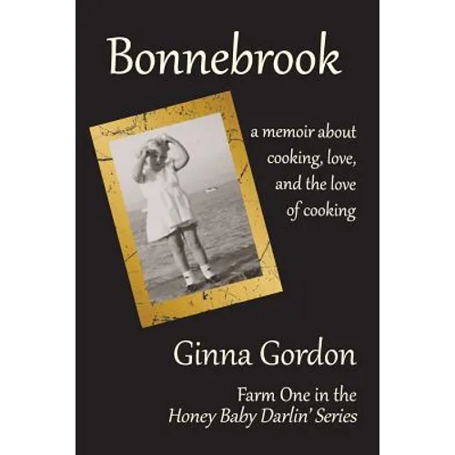 Bonnebrook: Farm One in the Honey Baby Darlin' Series - Paperback