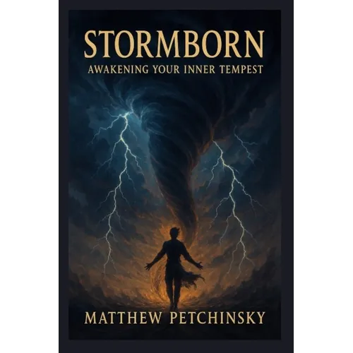 Stormborn: Awakening Your Inner Tempest - Paperback