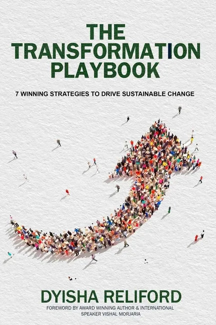 The Transformation Playbook: 7 Winning Strategies to Drive Sustainable Change - Paperback