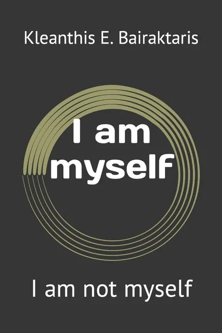 I am myself: I am not myself - Paperback