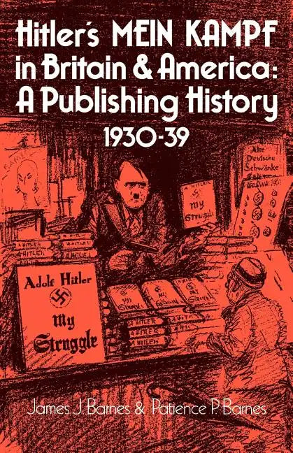 Hitler's Mein Kampf in Britain and America: A Publishing History 1930 39 - Paperback