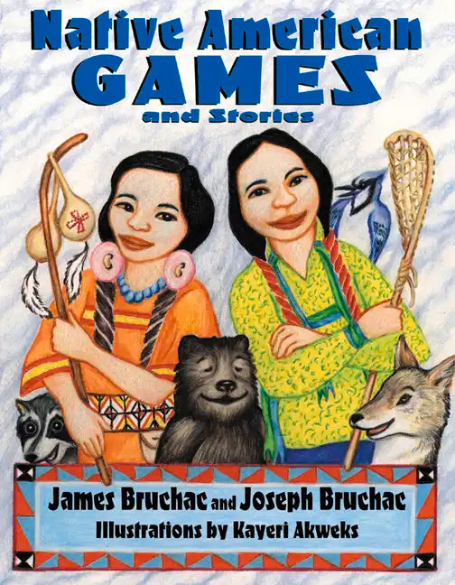 Native American Games and Stories - Paperback