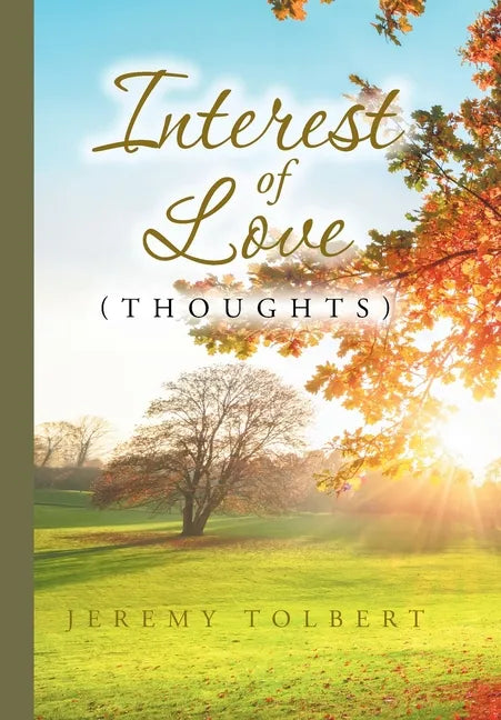 Interest of Love: (Thoughts) - Hardcover