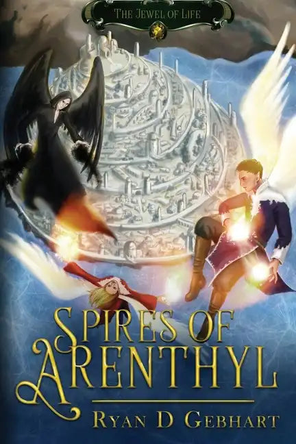 Spires of Arenthyl - Paperback