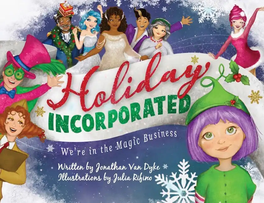 Holiday Incorporated: We're In The Magic Business - Paperback