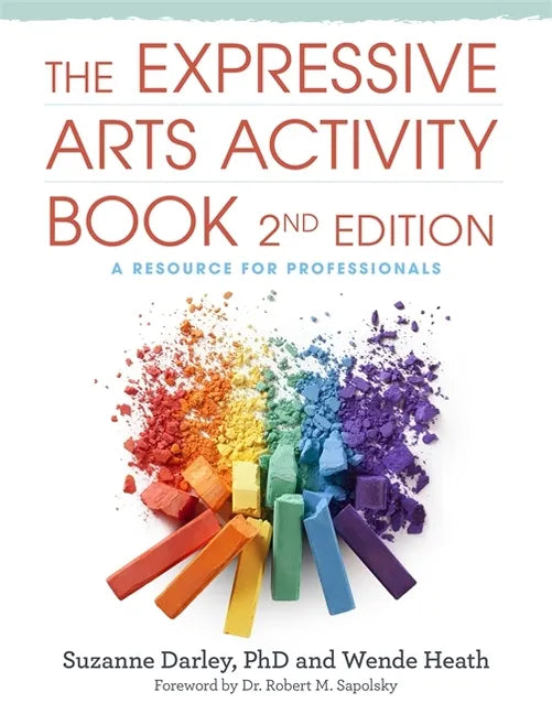The Expressive Arts Activity Book, 2nd Edition: A Resource for Professionals - Paperback