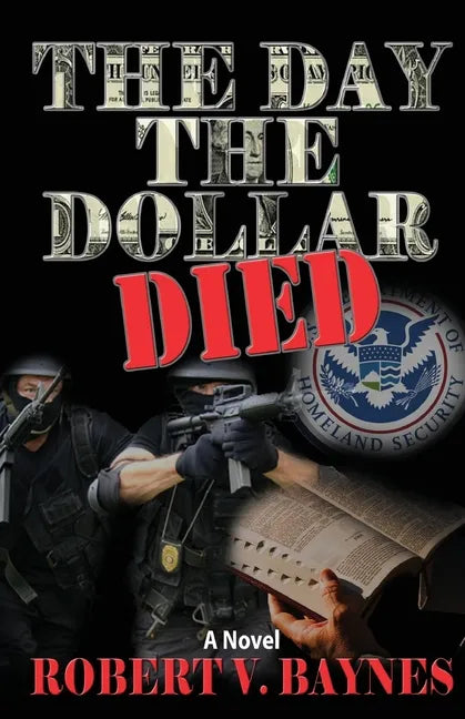 The Day the Dollar Died - Paperback