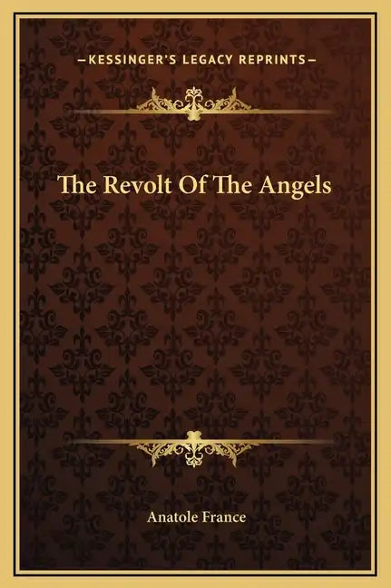 The Revolt of the Angels - Hardcover