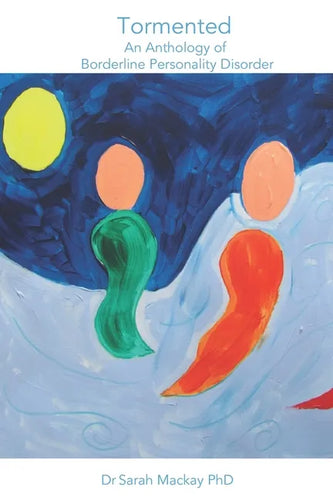 Tormented - An Anthology of Borderline Personality Disorder - Paperback