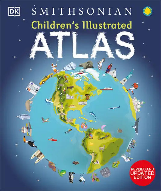Children's Illustrated Atlas: Revised and Updated Edition - Hardcover