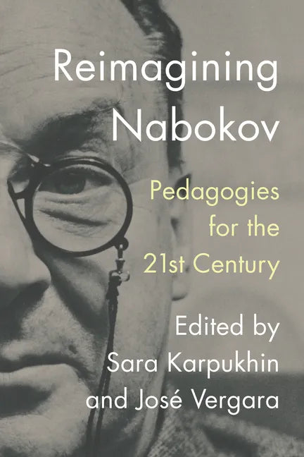 Reimagining Nabokov: Pedagogies for the 21st Century - Paperback