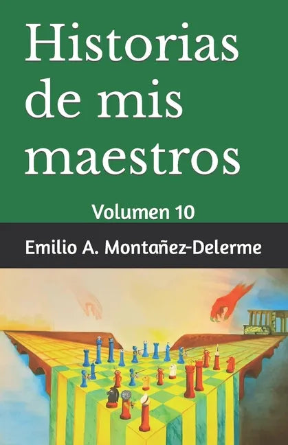Historias de mis maestros: Volumen 10 - Paperback