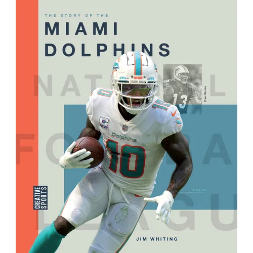 The Story of the Miami Dolphins - Hardcover