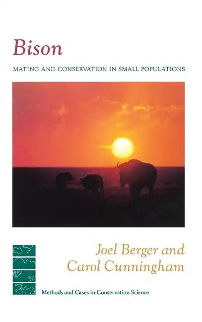 Bison: Mating and Conservation in Small Populations - Hardcover
