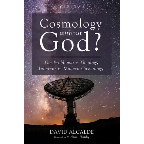 Cosmology Without God? - Hardcover