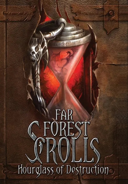Far Forest Scrolls Hourglass of Destruction - Hardcover
