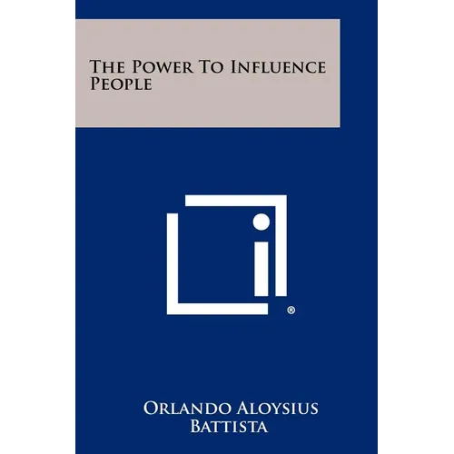 The Power To Influence People - Paperback