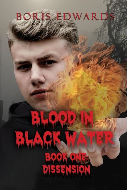 Blood in Black Water: Book One: Dissension - Paperback
