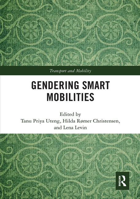 Gendering Smart Mobilities - Paperback