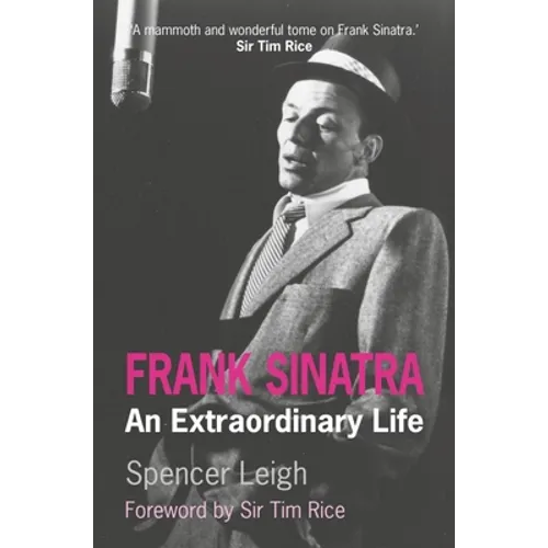 Frank Sinatra: An Extraordinary Life - Paperback