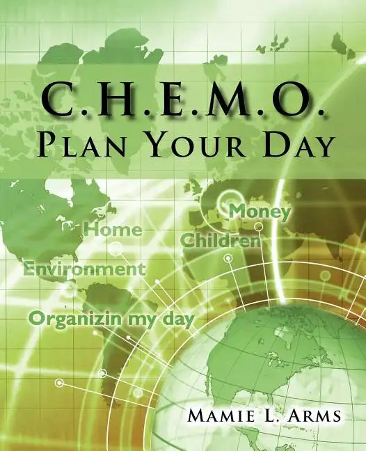 C.H.E.M.O. Plan Your Day - Paperback